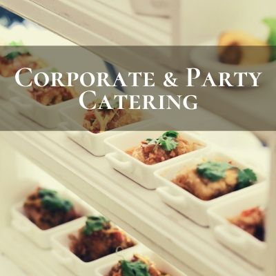 Corporate and Party Catering